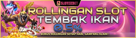 BONUS ROLLINGAN  SLOT & TEMBAK IKAN