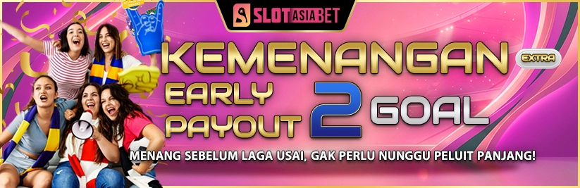 KEMENANGAN-EARLY-PAY-OUT